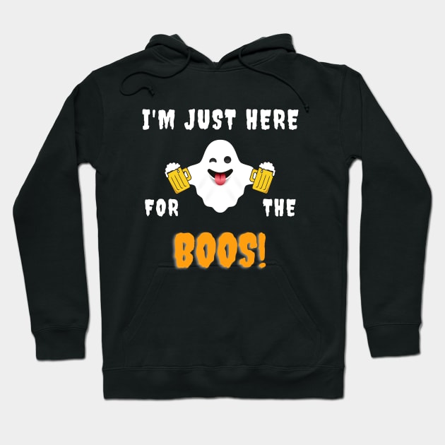 I'm just here for the boos! - Halloween Hoodie by Gluten Free Traveller